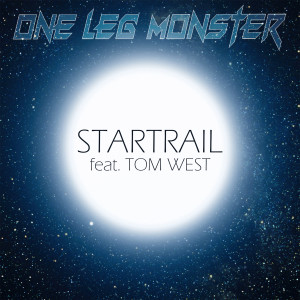 Listen to Startrail song with lyrics from One Leg Monster