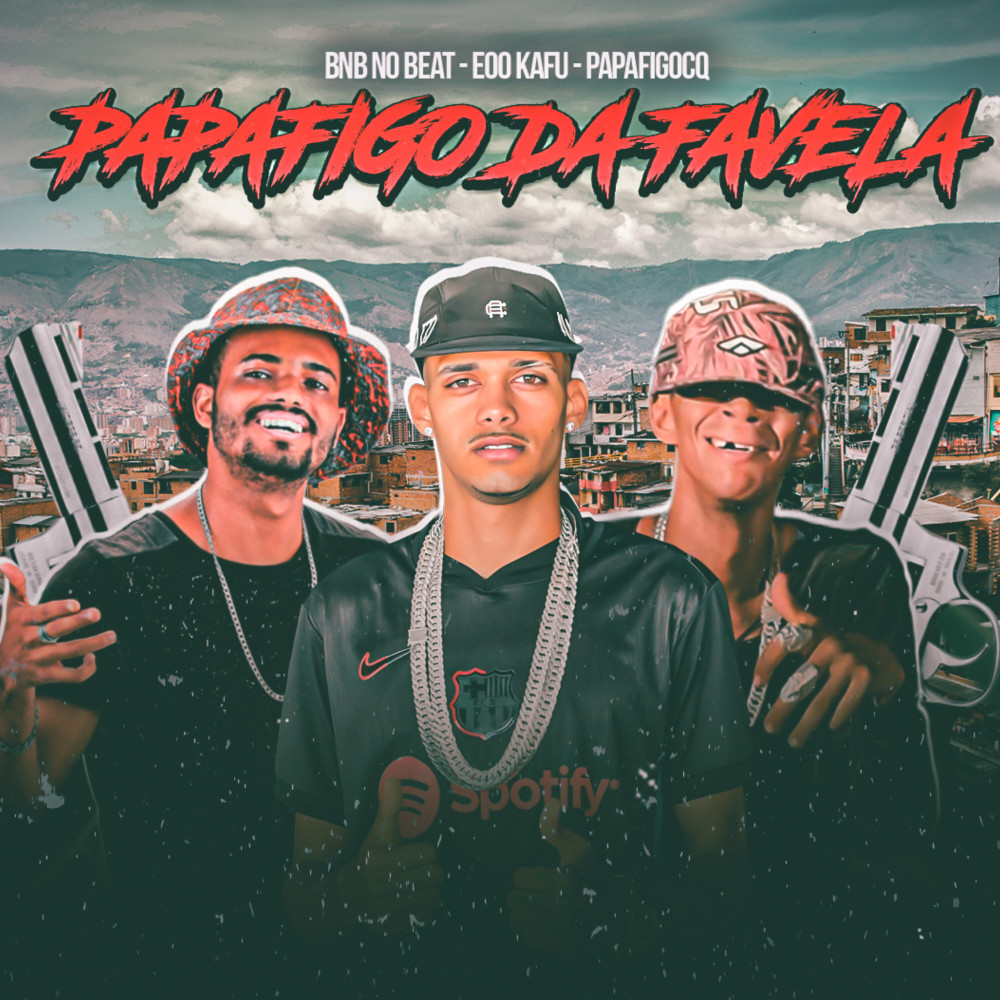 Papafigo da Favela (Explicit)