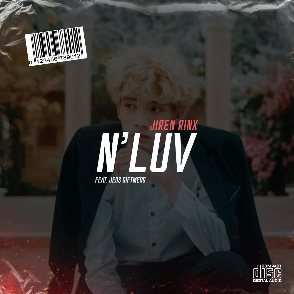 N'LUV (feat. Jeo$ Giftmerc) (Explicit)