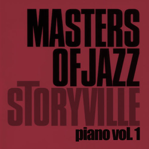 Various Artists的專輯Storyville Masters of Jazz - Piano Vol. 1