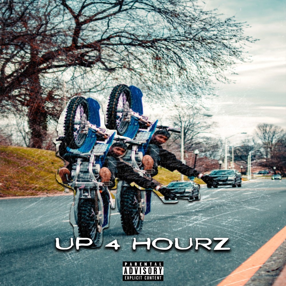 Up 4 Hourz (Explicit)