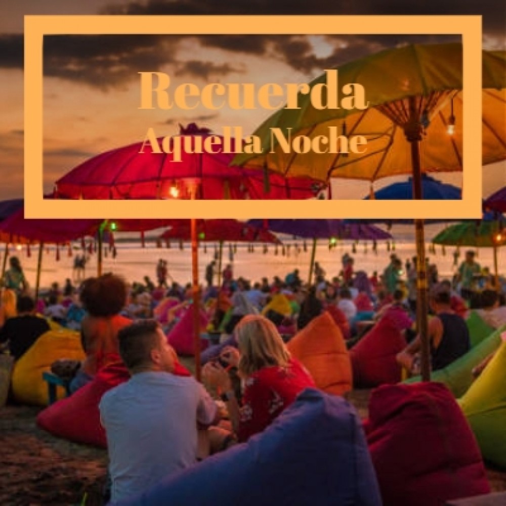 Recuerda Aquella Noche