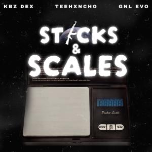 อัลบัม Sticks & Scales (feat. TeeHxncho & GNL Evo) (Explicit) ศิลปิน KBZ Dex