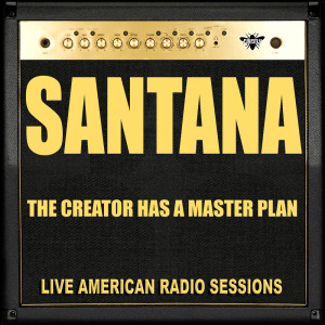 Listen to The Creator Has A Master Plan (Live) song with lyrics from Santana