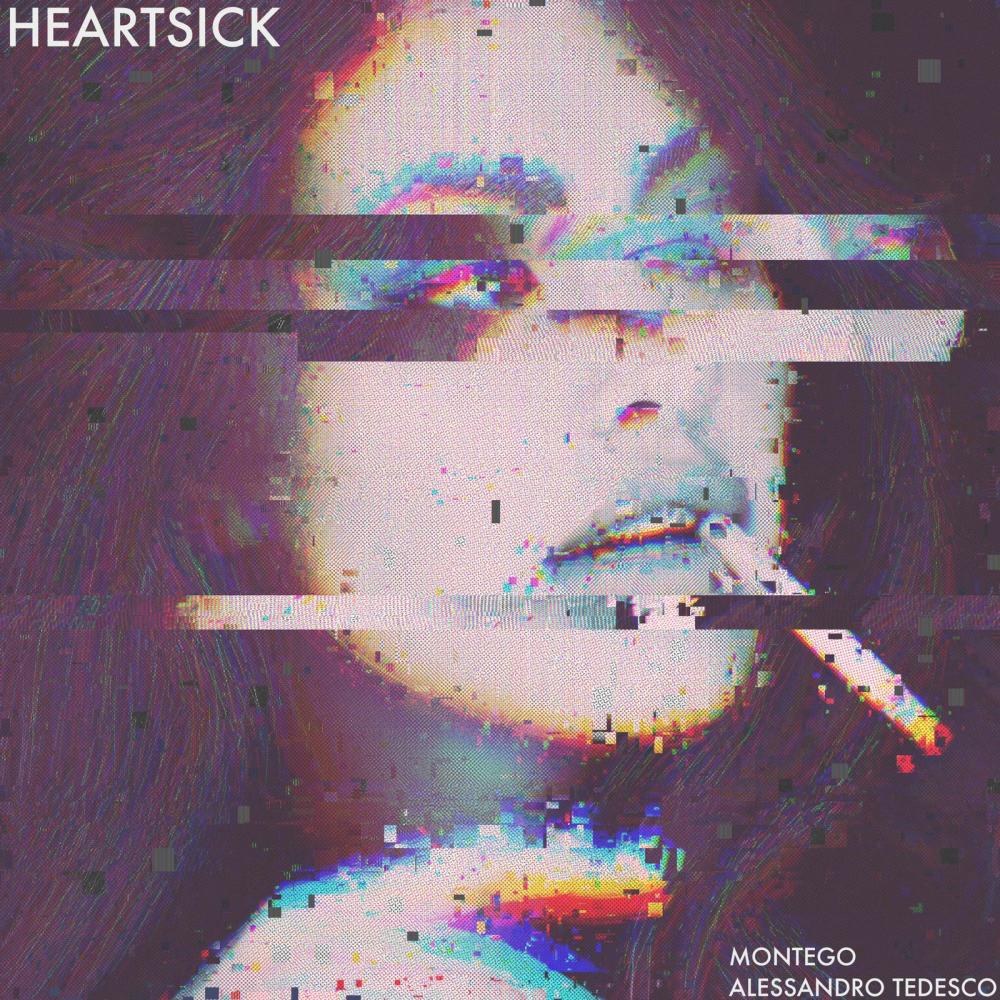 HEARTSICK (feat. Alessandro Tedesco) (Explicit)