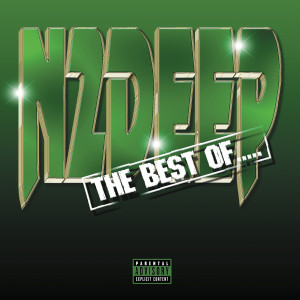 Album The Best Of… (Explicit) from N2Deep