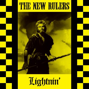 The New Rulers的專輯Lightnin