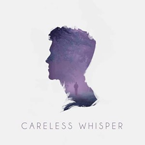 收聽TikTok的Careless Whisper歌詞歌曲
