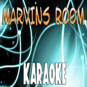 收聽The Official Karaoke的Marvins room歌詞歌曲