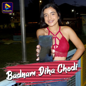 Album Badnam Diha Chodi from Shailendra Yadav