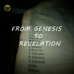 Album From Genesis to Revelation from Oluwa Kitson