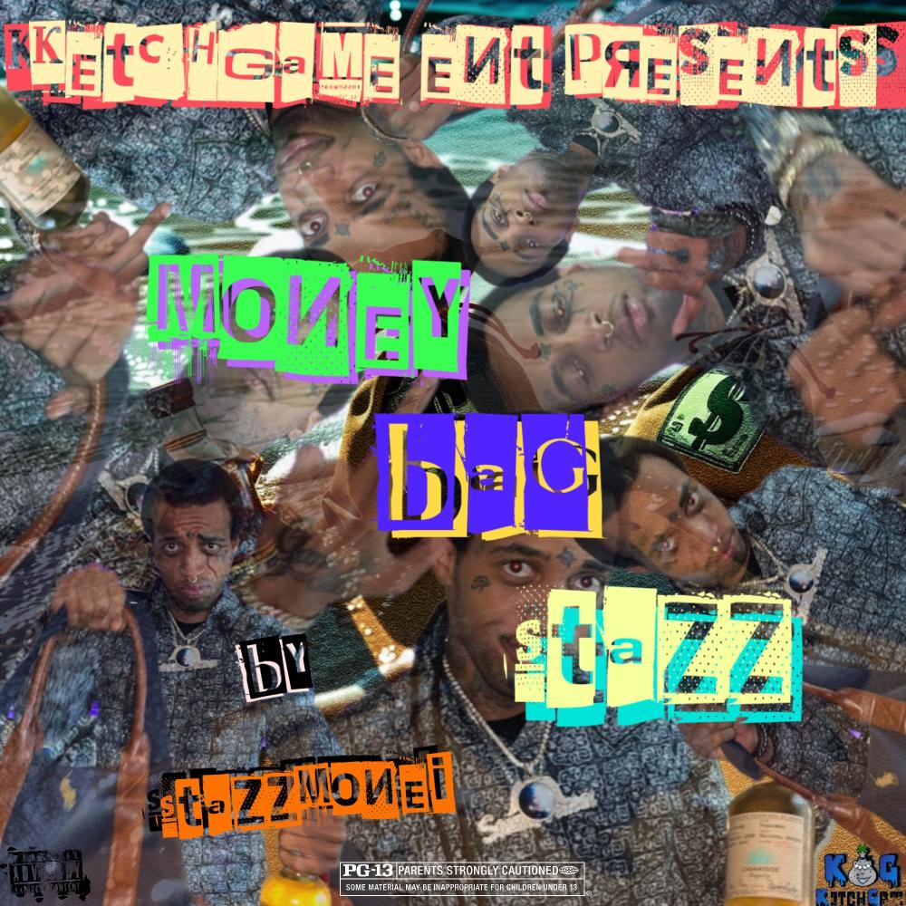 Money Bag Stazz (Explicit)