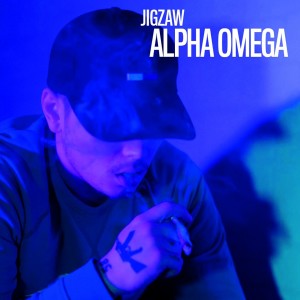 收聽Jigzaw的ALPHA OMEGA (Explicit)歌詞歌曲