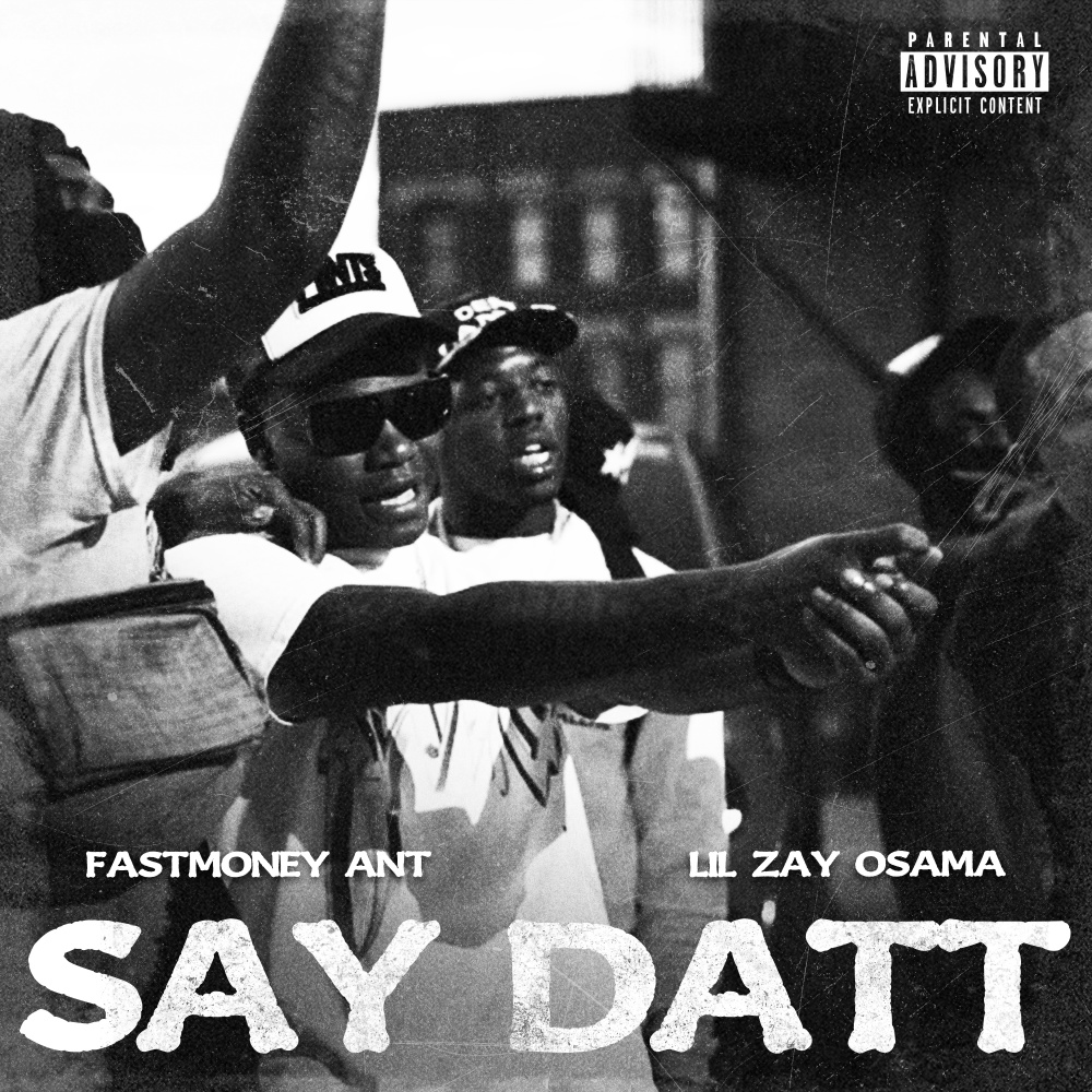 Say Datt (Explicit)