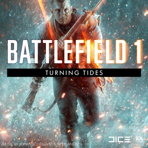 อัลบัม Battlefield 1: Turning Tides (Original Soundtrack) ศิลปิน Patrik Andrén