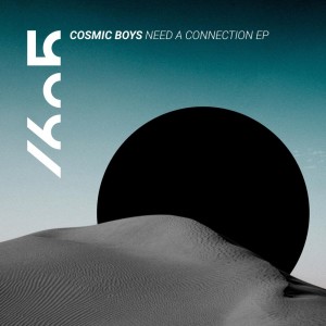 Need a Connection dari Cosmic Boys