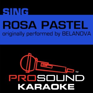 Rosa Pastel (Originally Performed by Belanova) [Instrumental Version]