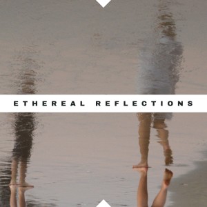 Ethereal Reflections (Ambient Piano Music)