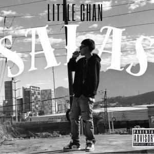 ดาวน์โหลดและฟังเพลง SALAS (Explicit) พร้อมเนื้อเพลงจาก Little Chan