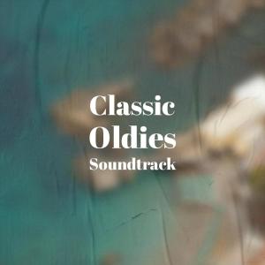 Album Classic Oldies Soundtrack from Various