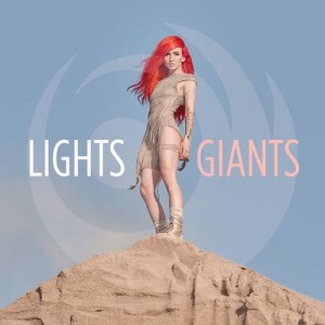 ดาวน์โหลดและฟังเพลง Giants พร้อมเนื้อเพลงจาก Lights