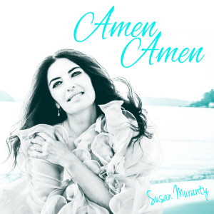Dengarkan lagu Amen Amen nyanyian Susan Muranty dengan lirik