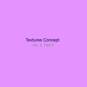 Alternative Reality的專輯Textures Concept, Vol. 2 Pt. 2