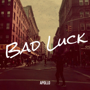 Bad Luck (Explicit)