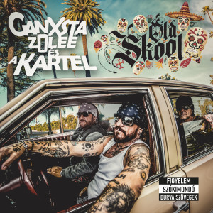 收聽Ganxsta Zolee és a Kartel的Hegyeken innen, túl a vizeken (Explicit)歌詞歌曲