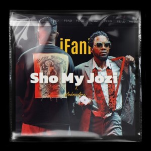 Ifani的专辑Sho My Jozi