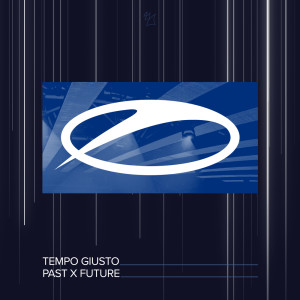 ดาวน์โหลดและฟังเพลง Past x Future (Extended Mix) พร้อมเนื้อเพลงจาก Tempo Giusto