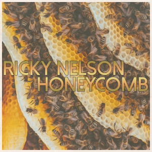 Ricky Nelson的專輯Honeycomb