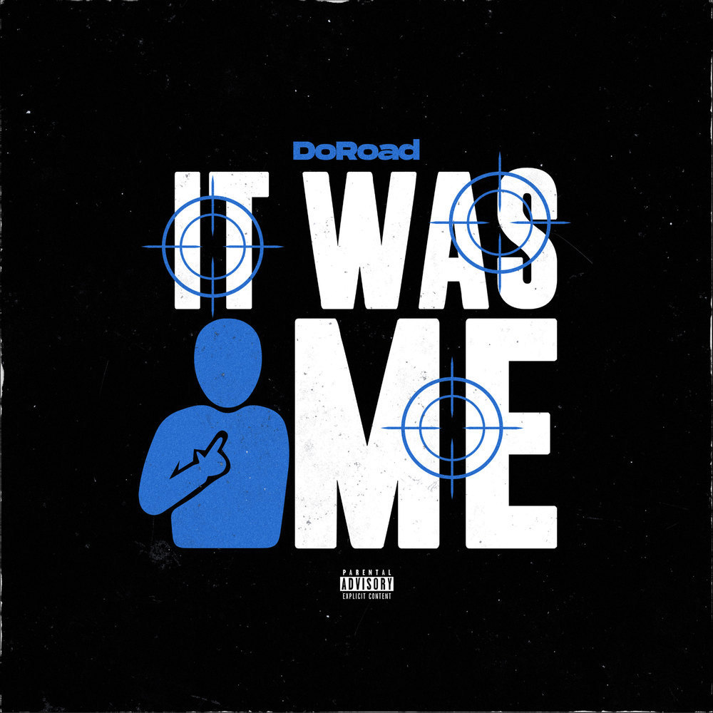 It Was Me (Explicit)