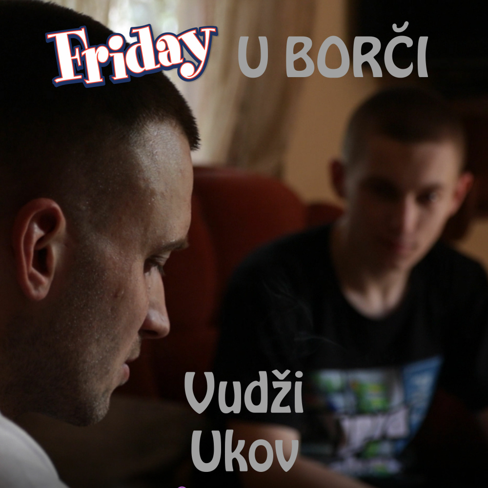 Friday u Borči (Explicit)