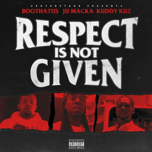 อัลบัม Respect is Not Given (Explicit) ศิลปิน Boothatus