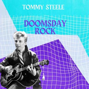 อัลบัม Doomsday Rock - Tommy Steele ศิลปิน Tommy Steele Featuring Benny Hill