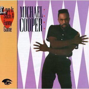 อัลบัม Love Is Such A Funny Game ศิลปิน Michael Cooper