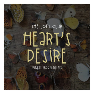 Album Heart's Desire from The Loft Club