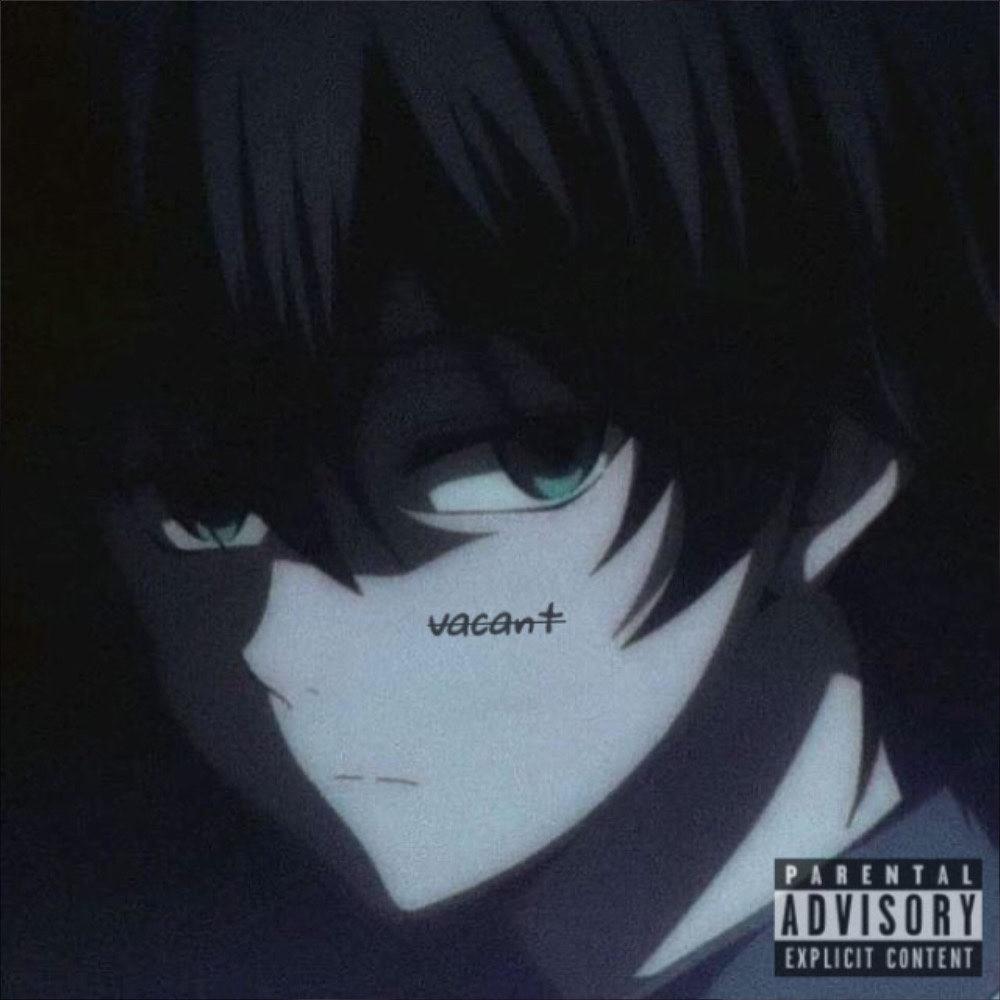 Vacant (Explicit)