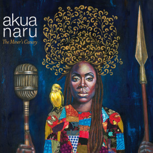 Album The Miner's Canary from Akua Naru