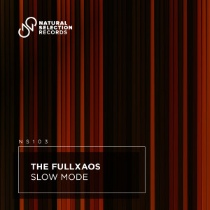 Listen to Slow Mode song with lyrics from The Fullxaos