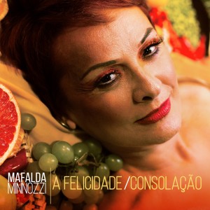 收聽Mafalda Minnozzi的A Felicidade / Consolação歌詞歌曲