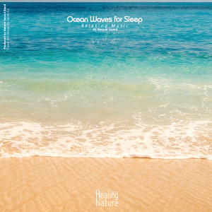 收聽힐링 네이쳐 Nature Sound Band的Sound of Wave for a Good Night's sleep歌詞歌曲