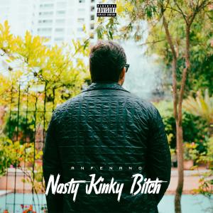 อัลบัม Nasty Kinky Bitch (feat. Jay Lee) (Explicit) ศิลปิน Jay Lee
