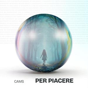 收聽Cams的PER PIACERE (feat. Urru)歌詞歌曲