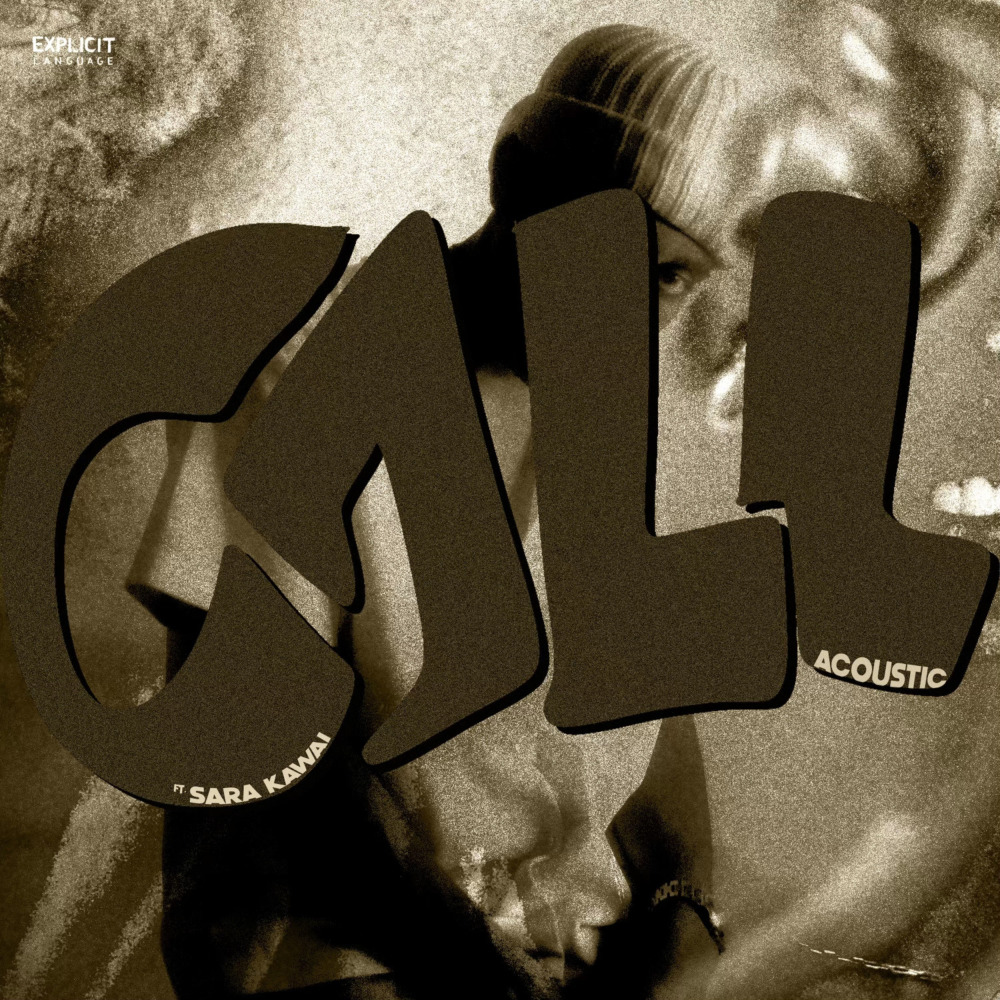Call (Acoustic|Explicit)