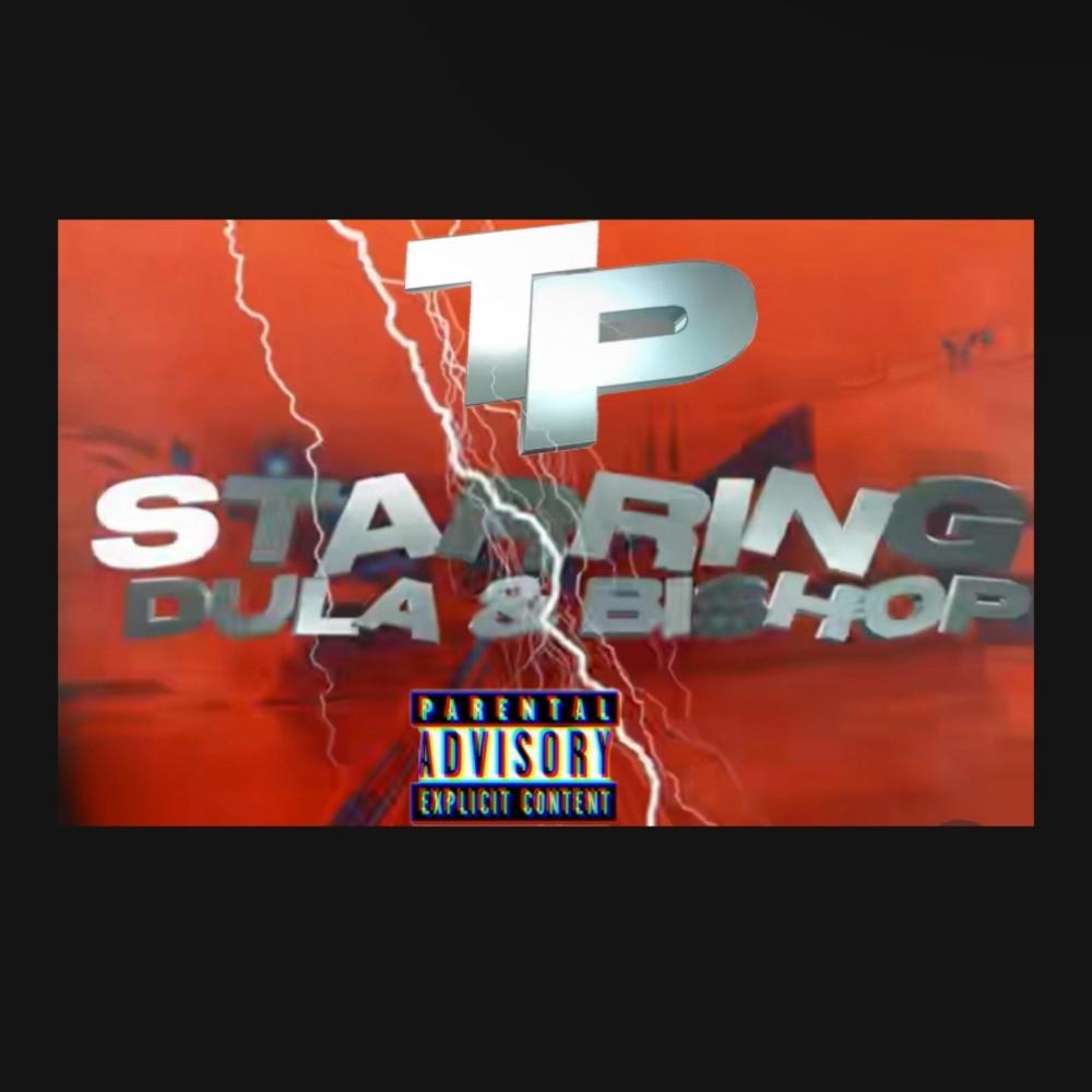 TP (feat. BI$HOP) (Explicit)