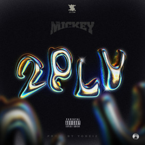 收聽Eltalmickey的2 PLV (Explicit)歌詞歌曲