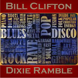 อัลบัม Dixie Ramble ศิลปิน Bill Clifton