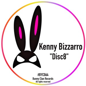 Dengarkan Disc8 (Club Mix) lagu dari Kenny Bizzarro dengan lirik